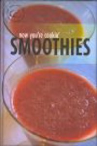 Now You're Cookin Smoothies