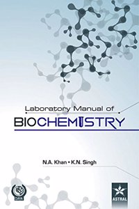 Laboratory Manual Of Biochemistry