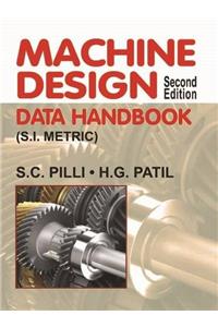 Machine Design Data Handbook (S.I. Metric)