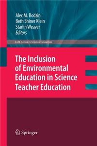 Inclusion of Environmental Education in Science Teacher Education