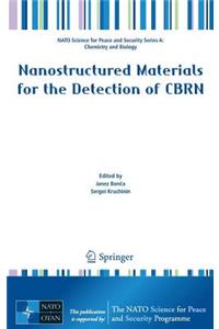 Nanostructured Materials for the Detection of Cbrn