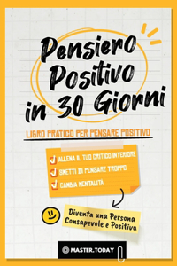 Pensiero Positivo in 30 Giorni