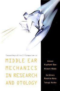 Middle Ear Mechanics In Research And Otology - Proceedings Of The 3rd Symposium