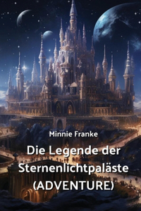 Die Legende der Sternenlichtpaläste (ADVENTURE)