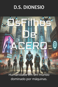 OS Filhos de Acero