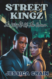 Street Kingz The Weight Of The Crown
