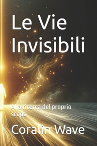 Vie Invisibili