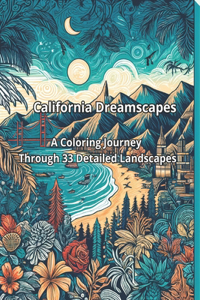 California Dreamscapes