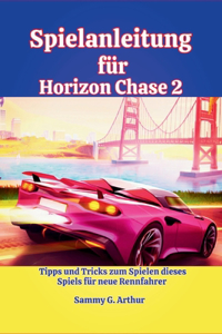 Spielanleitung für Horizon Chase 2