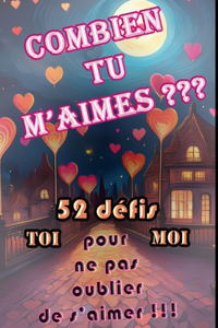 Combien tu m'aimes ?