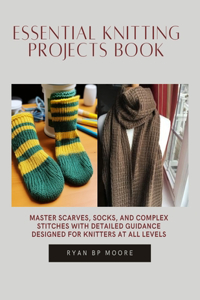Essential Knitting projects Book