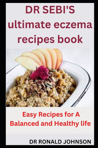 DR SEBI'S ultimate eczema recipes book