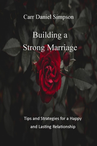 Building a Strong Marriage