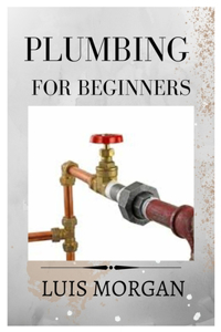 Plumbing for Beginners