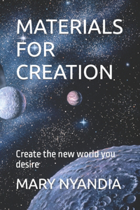 Materials for Creation