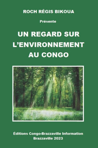 Regard Sur l'Environnement Au Congo