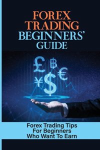 Forex Trading Beginners' Guide