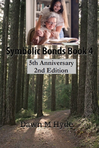 Symbolic Bonds Book 4