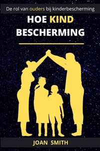 Hoe Kind Bescherming