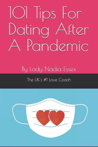 101 Tips For Dating After A Pandemic