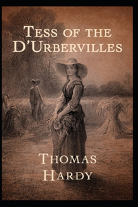 Tess of the d'Urbervilles Annotated