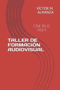 Taller de Formación Audiovisual