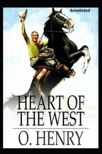 Heart of the West Annotated