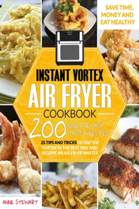 Instant Vortex Air Fryer Cookbook