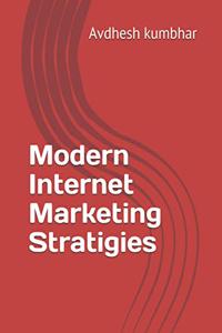 Modern Internet Marketing Stratigies