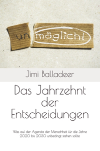 Jahrzehnt der Entscheidungen