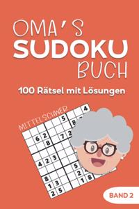 Oma's Sudoku Buch -100 Rätsel mit Lösungen - Band 2 - Mittelschwer