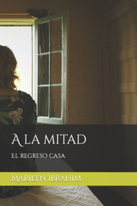 A la mitad