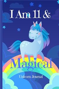 Unicorn Journal I Am 11 & Magical