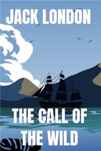 Jack London The Call of The Wild