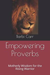 Empowering Proverbs