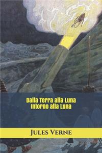 Dalla Terra alla Luna - Intorno alla Luna