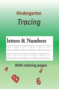 kindergarten Tracing Letters & Numbers