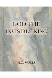 God The Invisible King (Annotated)
