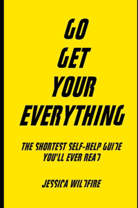 Go Get Your Everything