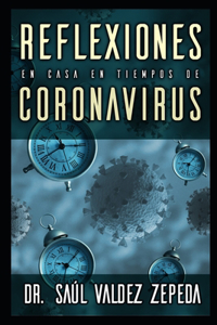 Reflexiones En Casa En Tiempos de Coronavirus