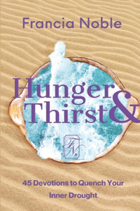 Hunger & Thirst