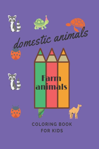domestic animals / Farm animals coloring book for kids