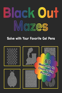 Black Out Mazes