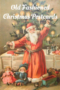 Old Fashioned Christmas Postcards