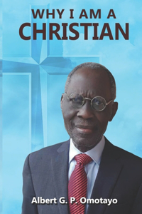 Why I Am a Christian