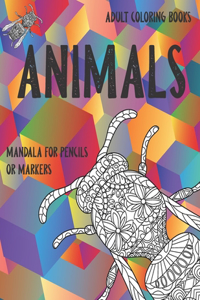 Adult Coloring Books Mandala for Pencils or Markers - Animals