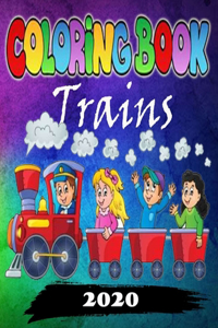 Trains Coloring Book 2020