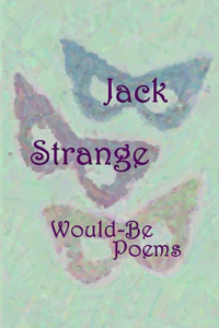 Would-Be Poems