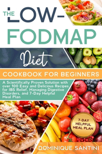 Low-Fodmap Diet Cookbook for Beginners