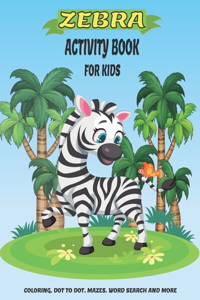 Zebra Activity Book For Kids